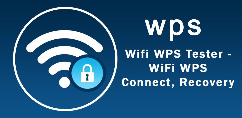 WiFi WPS Tester - WPS Connect, Recovery Descargar APK Android | Aptoide