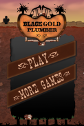 Black Gold Plumber screenshot 1