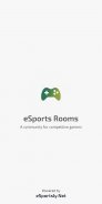 eSports Rooms screenshot 11
