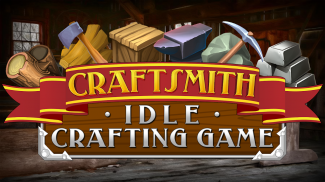 Craftsmith: Idle Crafting Game screenshot 8