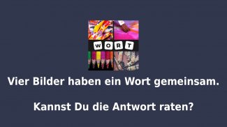 4 Bilder & 1 Wort Rätsel Spiel screenshot 1