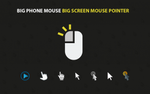 Big Phone Mouse Big Screen Mouse Pointer screenshot 2
