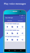 Voice message & Audio Manager for WhatsApp , OPUS screenshot 4