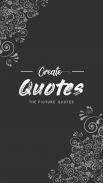 Create Quote : The Picture Quotes screenshot 0