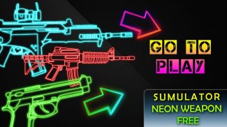 Simulator Neon Weapon Free screenshot 0