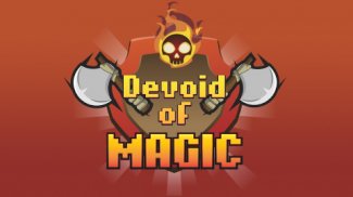 Devoid Of Magic screenshot 1