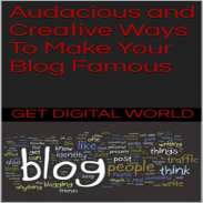 Ways To Make Your Blog Famous screenshot 0