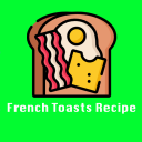 French Toasts Recipe