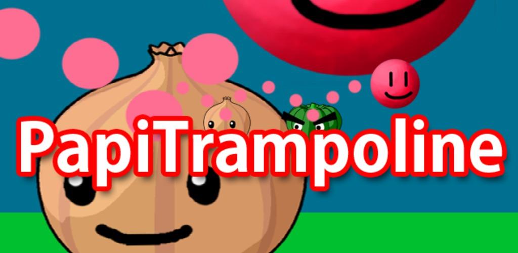 Papi Trampoline - APK Download for Android