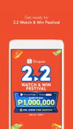 Shopee PH: 2.2 Watch & Win screenshot 0