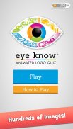 Eye Know: Animated Logos screenshot 12