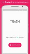 Trash - Clean Your Photo Storage by Swiping screenshot 0