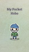 My Pocket Hobo screenshot 0