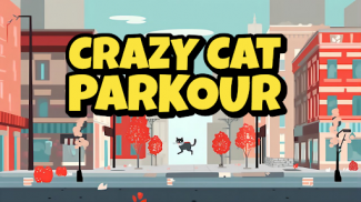 Crazy Cat : Parkour screenshot 1