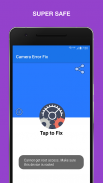 Camera Error Fix - Quick fix screenshot 4