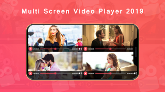 Multi Screen Video Player 2019 screenshot 3