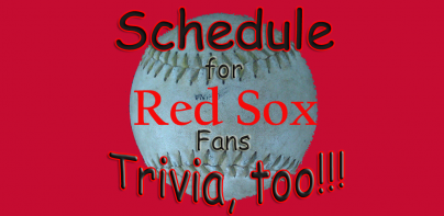 Trivia & Schedule for Sox fans