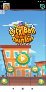 City Ball Dunkin Game screenshot 0