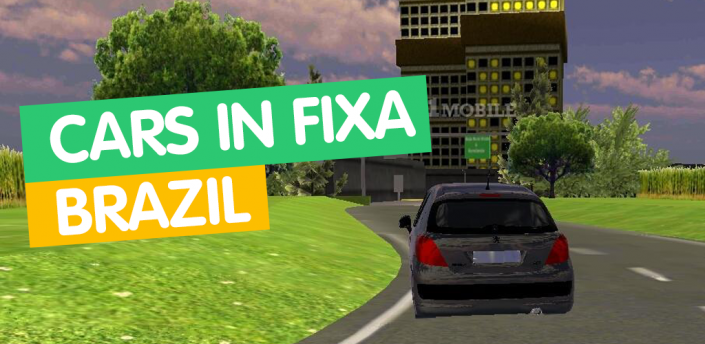 Cars in Fixa - Brazil [BETA] Game for Android - Download
