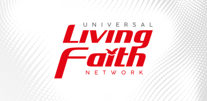 Universal Living Faith Network