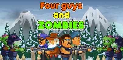 Four guys & Zombies: 4 players