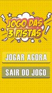 Jogo das 3 pistas - Mega Senha screenshot 0