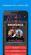 The Bro App (BRO) screenshot 2