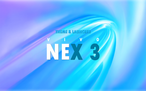 Theme for Vivo Nex 3 screenshot 0