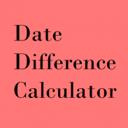 Date Difference Calculator screenshot 3