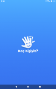Kaç Kişiyiz? screenshot 3