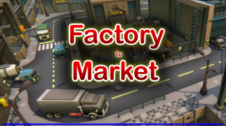 Factory to Market screenshot 6