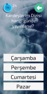 Kardeşlerim Bilgi Yarışması screenshot 3