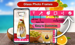 Glass & Juice Frame Editor screenshot 2