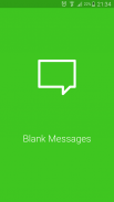 Blank Message (for WhatsApp) screenshot 2