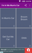 I'm In Me Mum's Car Soundboard screenshot 2