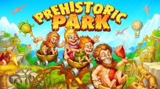 선사 시대 파크 빌더 (Prehistoric Park) screenshot 5