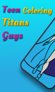 Teen Coloring Titans Guys screenshot 1