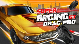 Super Racing GT : Drag Pro screenshot 6
