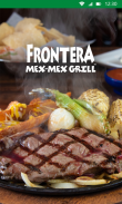 Frontera Mex-Mex Grill screenshot 3