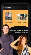 Likely - Made in India | Short Video Status App screenshot 4
