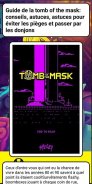 Guide For Tomb of the Mask 2020 screenshot 0