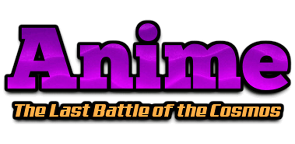 Baixar Anime: The Last Battle of The Cosmos 1.11 Android - Download APK  Grátis