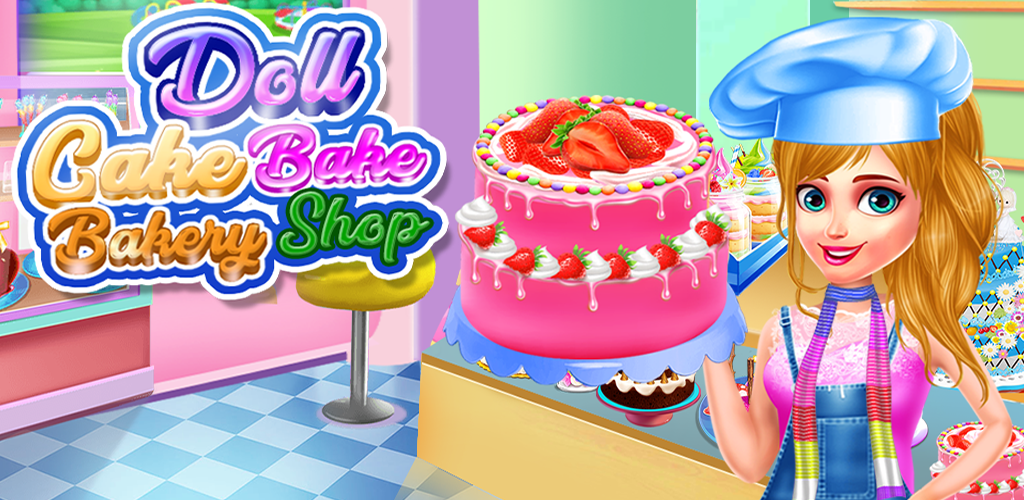 Doll Bake Tasty Cakes Bakery - Descargar APK para Android | Aptoide