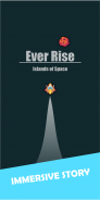 Ever Rise: Islands of Space screenshot 2