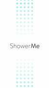 ShowerMe screenshot 1