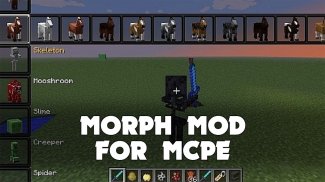 Morph Mod for Minecraft PE screenshot 6