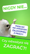 Nigdy nie... Never have I ever po polsku screenshot 3