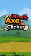 Ultimate Axe Clicker screenshot 0