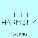 Fifth Harmony Lyrics