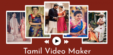 Tamil Video Maker - தமிழ் வீடியோ with song & photo screenshot 1